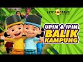 Upin & Ipin - Balik Kampung (Music Video)