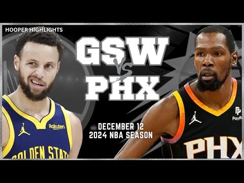 Golden State Warriors vs Phoenix Suns Full Game Highlights | Dec 12 | 2024 NBA Season