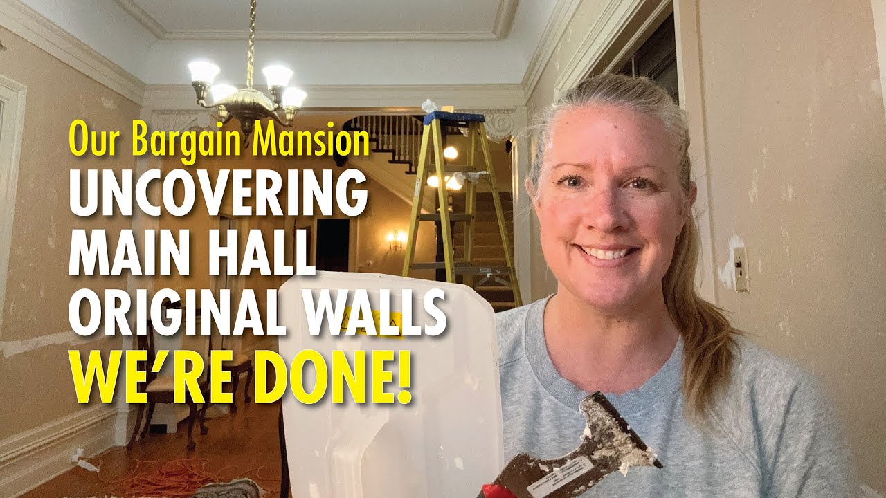 Bargain Mansion | Main Hall Wallpaper is GONE!