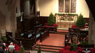 December 24, 2025 Christmas Eve Service of Lessons and Carols