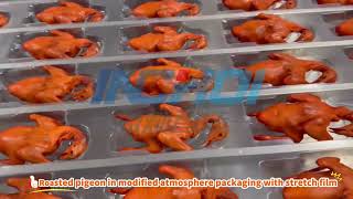Automatic thermoforming vacuum packaging machine stretches the hard film to pack the roasted pigeon