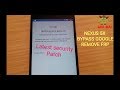 Nexus 5X bypass google Remove FRP november 2018 security