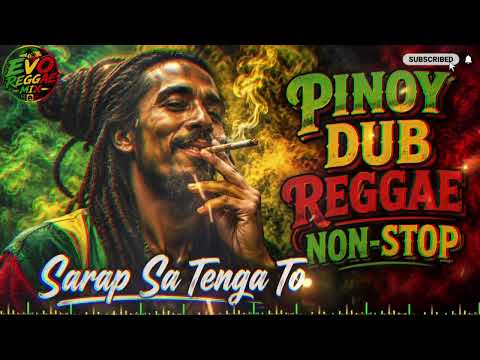 DUGO'T PAWIS NON-STOP 2026 🌿 Sarap Sa Tenga To | Best Dub Reggae | Evo Reggae Mix | Please Subscribe