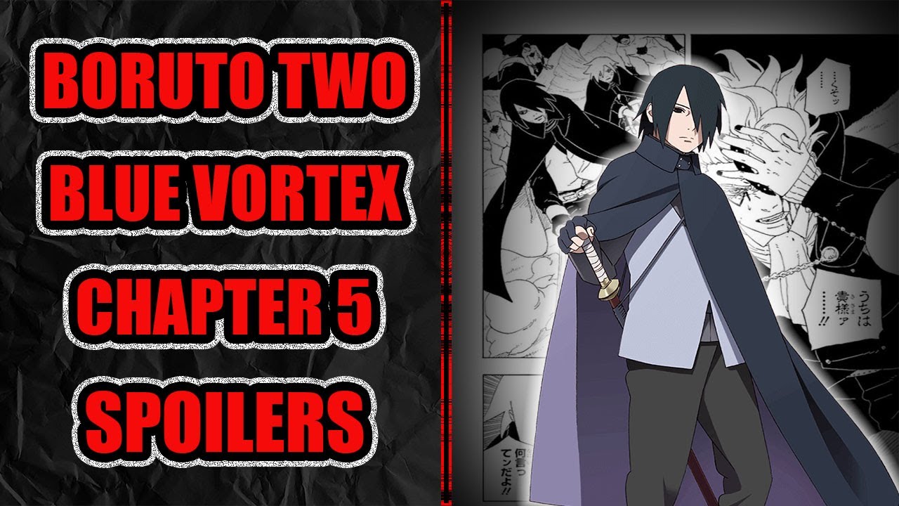 Boruto: Two Blue Vortex chapter 5 official preview reveals a