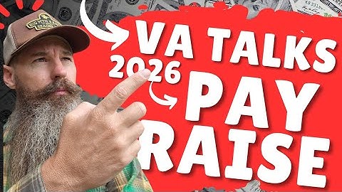 VA PAY RAISE DISCUSSED by the VA, 2026 Pay Raise questions answered! VA Disability Compensation 