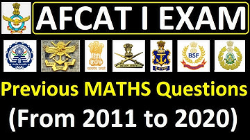 AFCAT All Previous MATHS Questions (2011-2020) in Detail || AFCAT 2020 || AFCAT Previous Questions