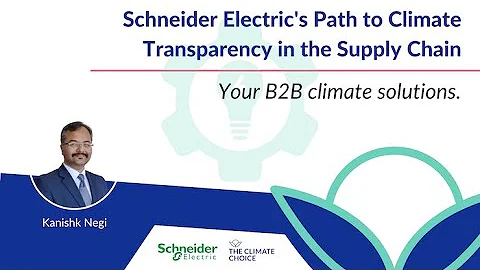 Schneider Electric's Path to Climate Transparency in the Supply Chain