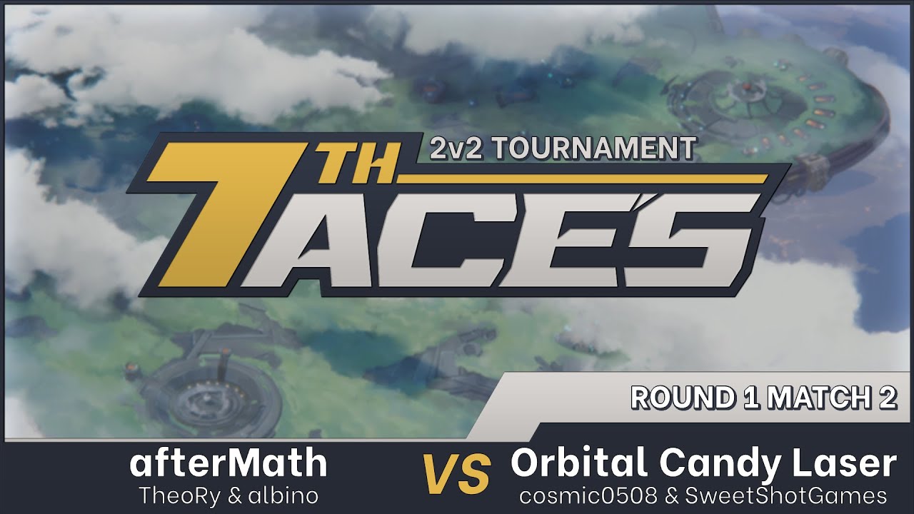 afterMath vs. Orbital Candy Laser - 7thAce's 2v2 