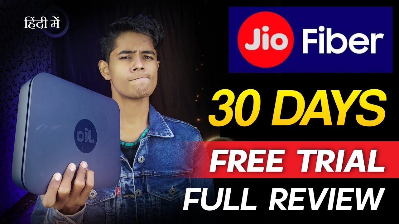 Jio Fiber 1 Month Free Trial Detailed Review after use | हिंदी में | Jio  Fiber 30 Days Free Trial - YouTube