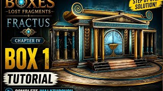 Boxes Lost Fragments – Fractus Chapter IV Box 1 Full Puzzle Walkthrough