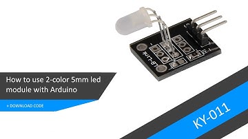 How to use 2-color 5mm LED module (KY011) with Arduino - Tutorial + DOWNLOAD CODE
