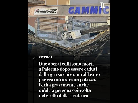 Video Due operai edili morti sul lavoro a Palermo: sono caduti dalla gru