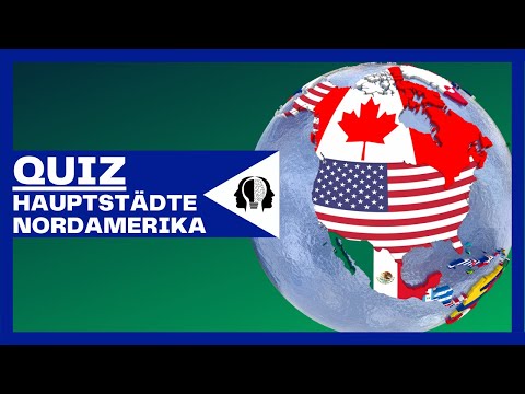 Update Hauptstädte Nordamerika Quiz (alle eigenständigen Länder)