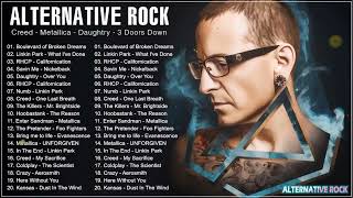 Linkin park, Coldplay, 3 Doors Down, Lifehouse, Nickelback 🎸🎸🎸 ALTERNATIVE ROCK PLAYLIST