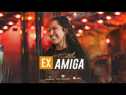 Mari Fernandez -  EX AMIGA (Mari No Barzinho)