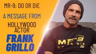 MR-9: Do or Die l A Message From Hollywood Actor Frank Grillo to the fans of Masud Rana
