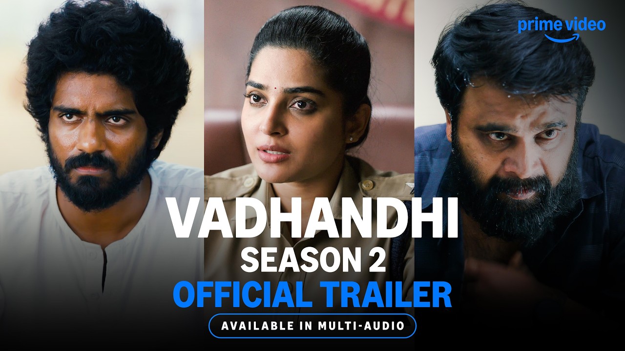 Vadhandhi Season 2 - Official Trailer | Available In Multi - Audio | Prime Video India