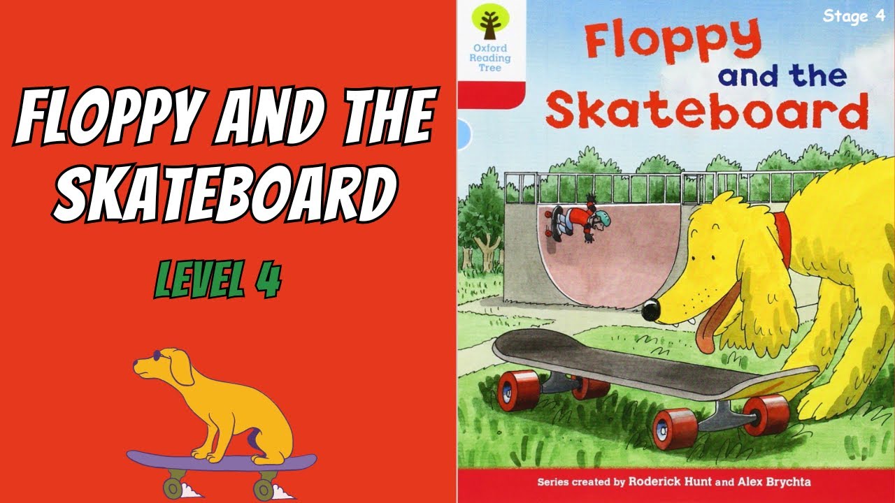 Floppy and the Skateboard. Oxford Reading Tree Level 4. ORT kids