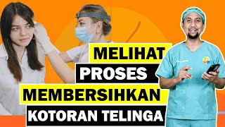 Yuk Melihat Proses Membersihkan Kotoran Telinga