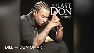 Dile - Don Omar [8D]