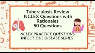 Tuberculosis Infectious Disease NCLEX Questions and Answers 50 Respiratory System Nursing Exam Test