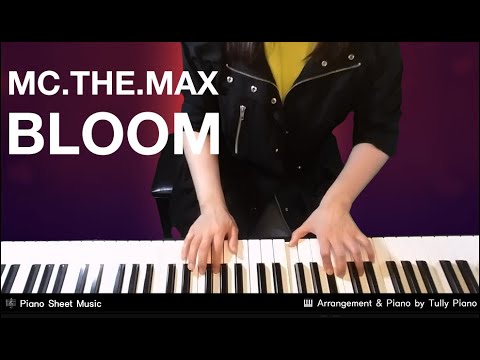 Bloom (처음처럼) - MC.THE.MAX
