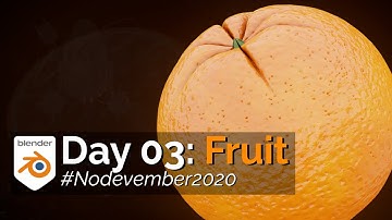 Nodevember 2020: Day 03 - Fruit (Blender 2.90 Cycles Timelapse)