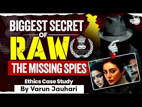 Why & How RAW Officers Disappeared? | UPSC Ethics GS4 | Khufiya