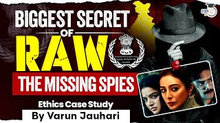 Why & How RAW Officers Disappeared | UPSC Ethics GS4 | Khufiya