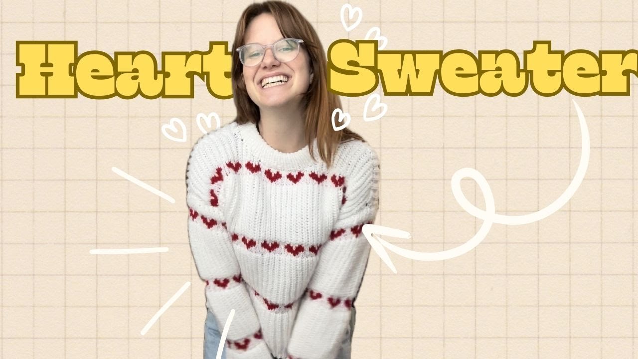 I knit the heart sweater *tutorial and knit along* - YouTube