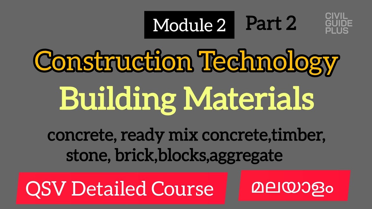 Module 2 Building Materials Part 2 | Quantity Surveying | Construction ...