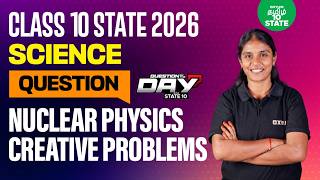 📑Question Of The Day ❓ Nuclear Physics - Creative Problems | Class 10 Science | Xylem State 10 Tamil