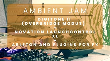 Quiet Structures – Digitone 2 x Ableton Ambient Performance