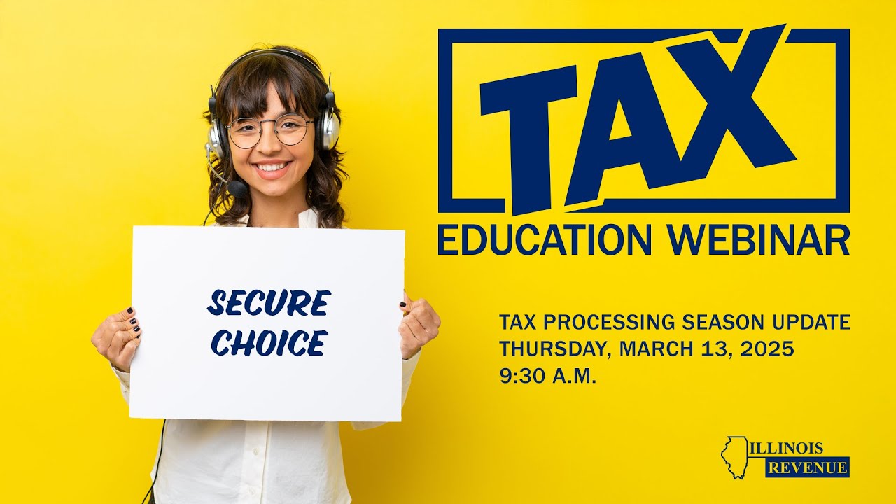 2025 Tax Processing Season Update - Illinois Secure Choice