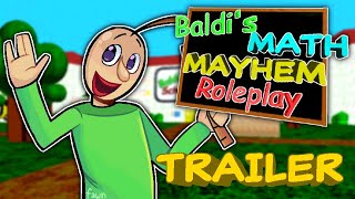 Baldis Math Mayhem Roleplay Trailer