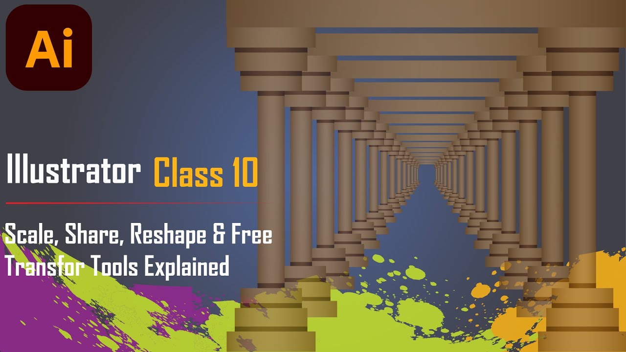 Adobe Illustrator Training Class 10 |Learn Transform Tools – Scale, Shear , Reshape & Free Transform