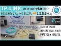 Cómo cambiar de cobre a fibra fácilmente con el TP Link Media Converter