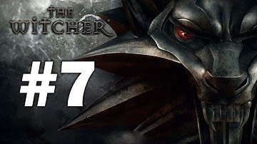 The Witcher Enhanced Edition - Playthrough Part 7 - Buried Memories