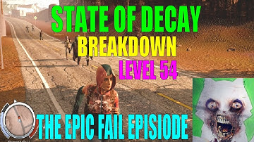 State Of Decay Year 4 | Breakdown Level 54 | The Return Of Death & Rage!