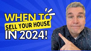Must-See Advice For Selling Your House In 2024!