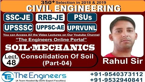 Lecture No - 48 Soil Mechanics Topic - Consolidation In Soil ( Part - 04 )