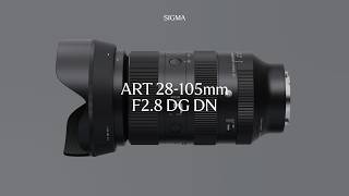 SIGMA 28-105mm F2.8 DG DN | Art - Feature Overview