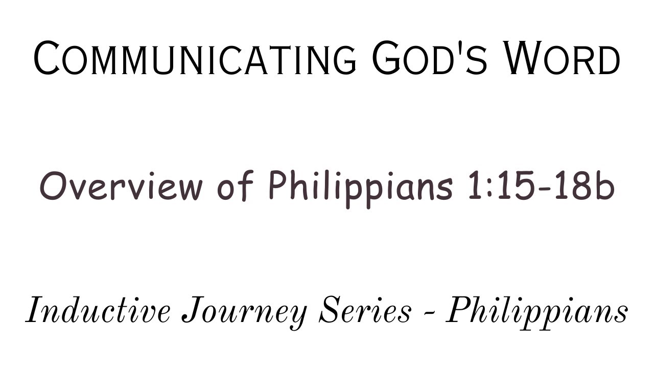 Overview Of Philippians 1 15 18b YouTube overview of philippians 1 15 18b youtube