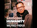 An immigrants life 170  bridging humanity through comedy wilfred padua