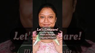 Mars vs Insight Cosmetics Gripping Primer #ytshorts #makeup #makeupbase