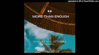 Ramo x Joe Briz x Lee Yham & Baleh - More Than Enough (Audio)