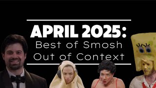 April 2025: Best of Smosh Compilation