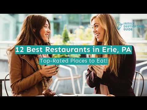 12 Best Restaurants in Erie PA