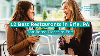 12 Best Restaurants in Erie, PA