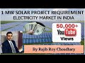 1 MW Solar Project Requirement Detail Analysis Land Connectivity Finance EPC PPA KUSUM